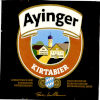      Ayinger Kirtabier  