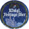      Königl. Festtags-Bier  