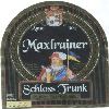      Maxlrainer Schlosstrunk  