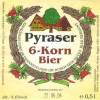      Pyraser 6-Korn-Bier  